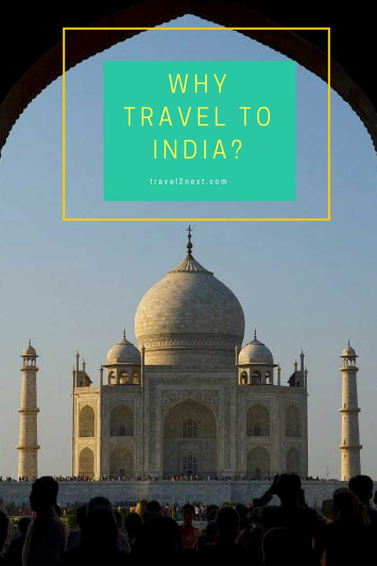 Why travel to India? - Travel2Next - 735 x 1102 jpeg 45kB